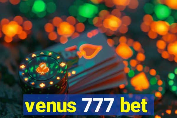 venus 777 bet